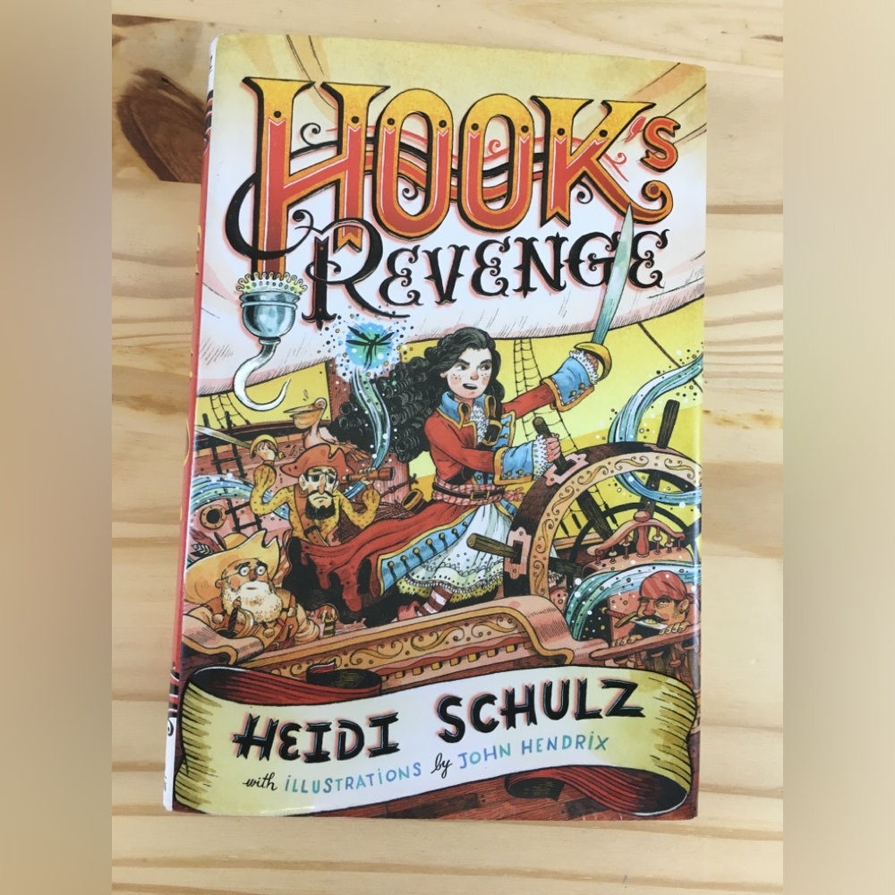 Hook's Revenge Ser.: Hook's Revenge by Heidi Schulz (2014, Hardcover) Teachers